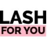 Lash for you
